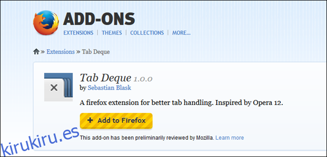 Mejore la forma en que Firefox abre, cierra y ordena las pestañas con Tab Deque