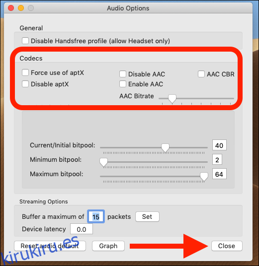 Marque el uso forzado de aptX y habilite las casillas AAC.  Haga clic en cerrar.