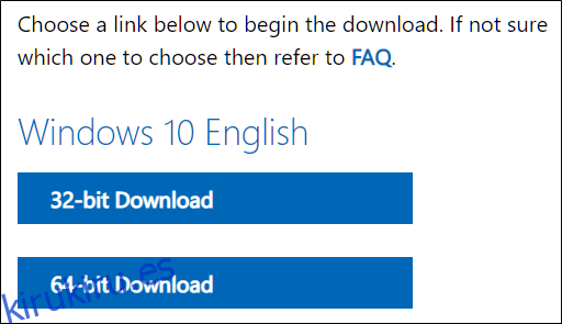 Seleccione la versión de 32 o 64 bits de Windows 10.