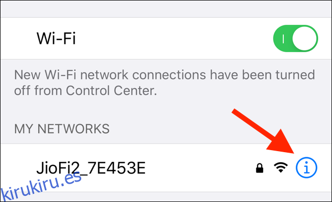 Toque el botón I junto al nombre de Wi-Fi para encontrar las opciones
