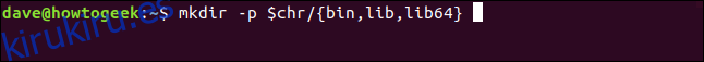 mkdir -p $ chr / {bin, lib, lib64} en una ventana de terminal