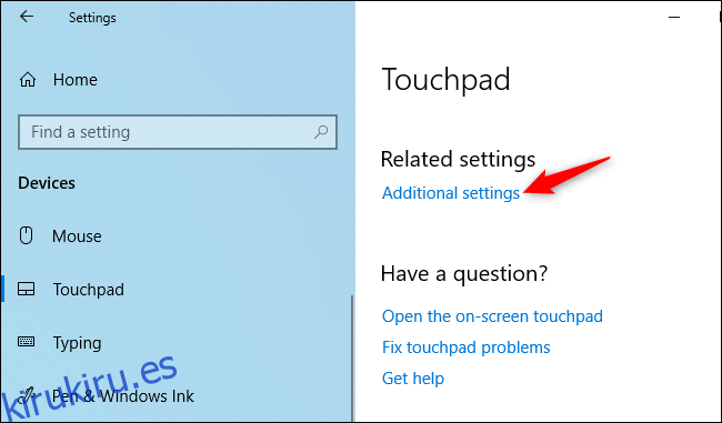 Abriendo configuraciones adicionales del panel táctil en Windows 10.