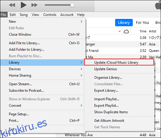 En iTunes, haz clic en Archivo, luego en Biblioteca y luego en Actualizar biblioteca de música de iCloud