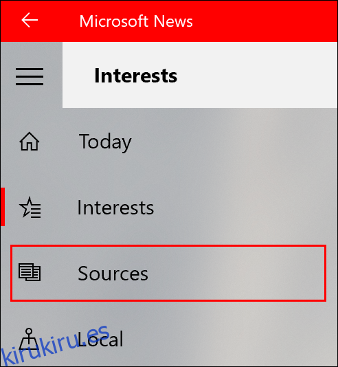 Para agregar fuentes de noticias a Microsoft News, haga clic en la pestaña Fuentes en el menú de la izquierda