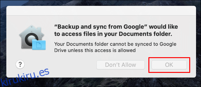 Haga clic en Aceptar para permitir el acceso de Copia de seguridad y sincronización a la carpeta de documentos de su Mac