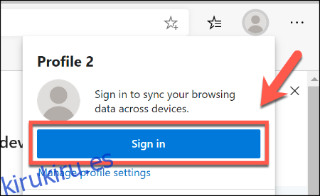 Para firmar su perfil de Microsoft Edge en una cuenta de Microsoft, presione el icono de perfil en la parte superior derecha, luego haga clic en Iniciar sesión