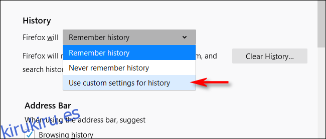 Haga clic en Usar configuración personalizada para el historial en Firefox