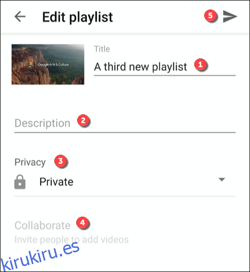Las opciones para editar una lista de reproducción en la aplicación de YouTube