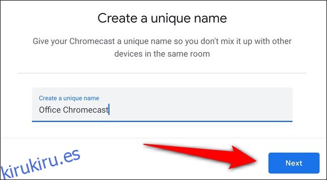 Dale un nombre a tu Chromecast y selecciona 