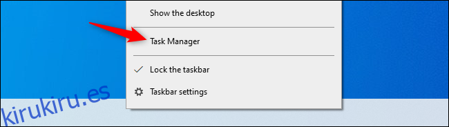 La opción Administrador de tareas en el menú contextual de la barra de tareas.