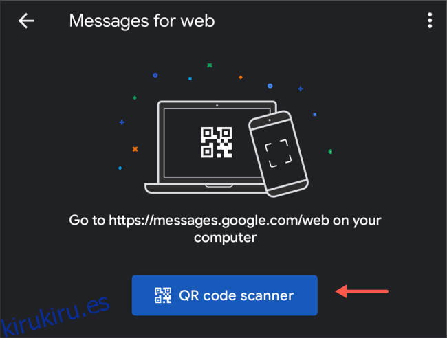 Escanear el código QR en los mensajes de Android