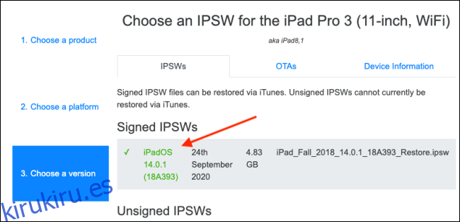 Seleccione la última versión firmada del archivo IPSW.