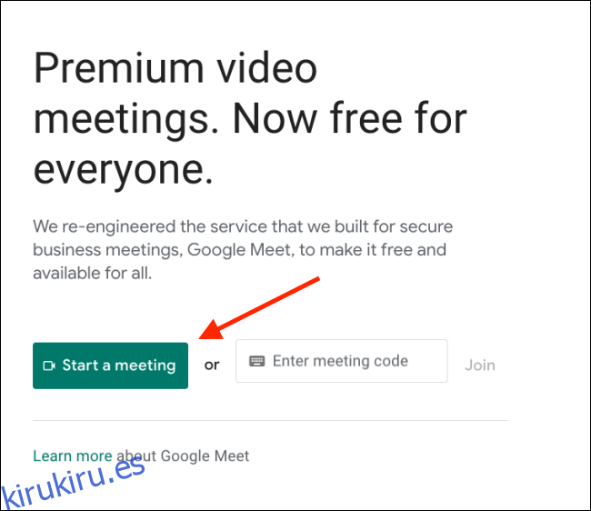 Haga clic en Iniciar una reunión en Google Meet.