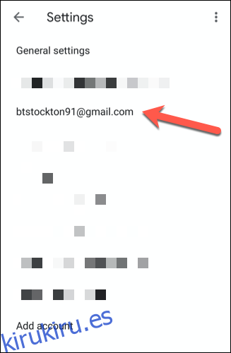 Elija su cuenta en la lista de cuentas de configuración de Gmail
