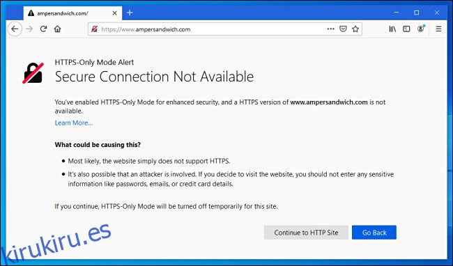 Con el modo solo HTTPS habilitado en Firefox, verá este mensaje de error si visita un sitio web que no es HTTPS.