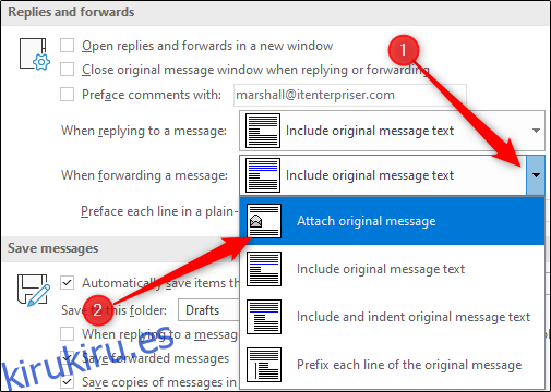 Adjuntar la opción de mensaje original al reenviar correos electrónicos