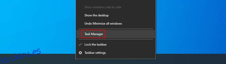 Windows 10 muestra cómo abrir el Administrador de tareas desde la barra de tareas