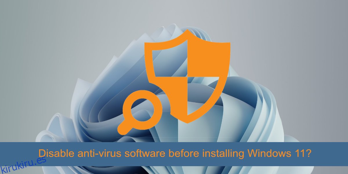 deshabilite el software antivirus antes de instalar Windows 11