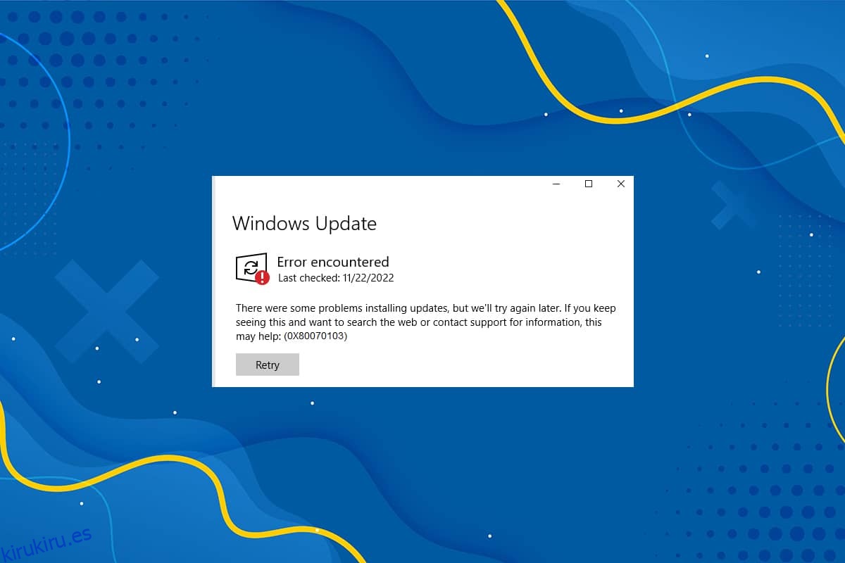 Solucionar el error de actualización de Windows 10 0x80070103