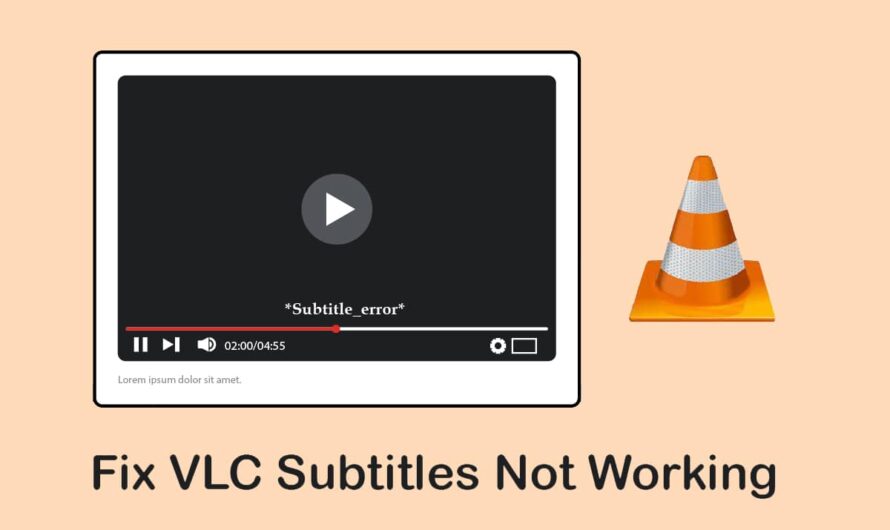 Arreglar los subtítulos de VLC que no funcionan en Windows 10