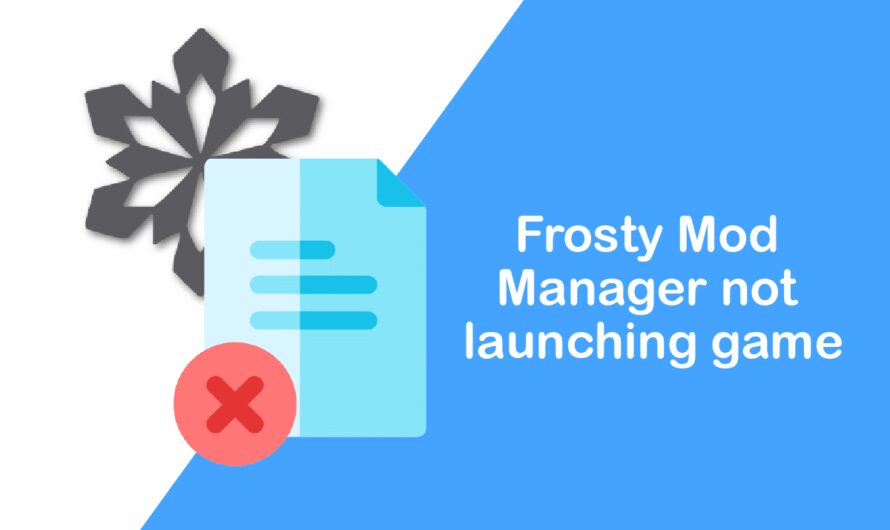Fix Frosty Mod Manager no inicia el juego en Windows 10