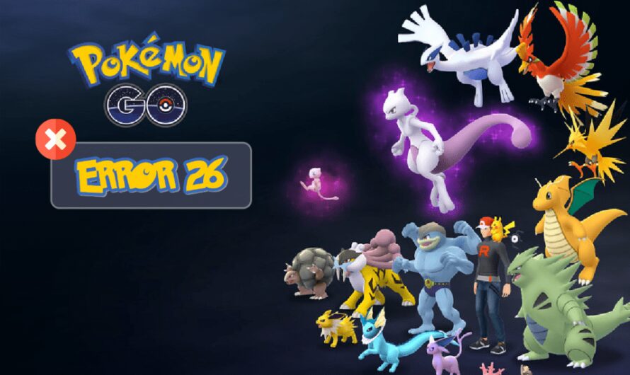 Solucionar el error 26 de Pokémon Go en Android