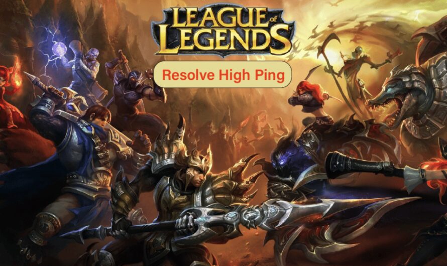 Arreglar High Ping en League of Legends