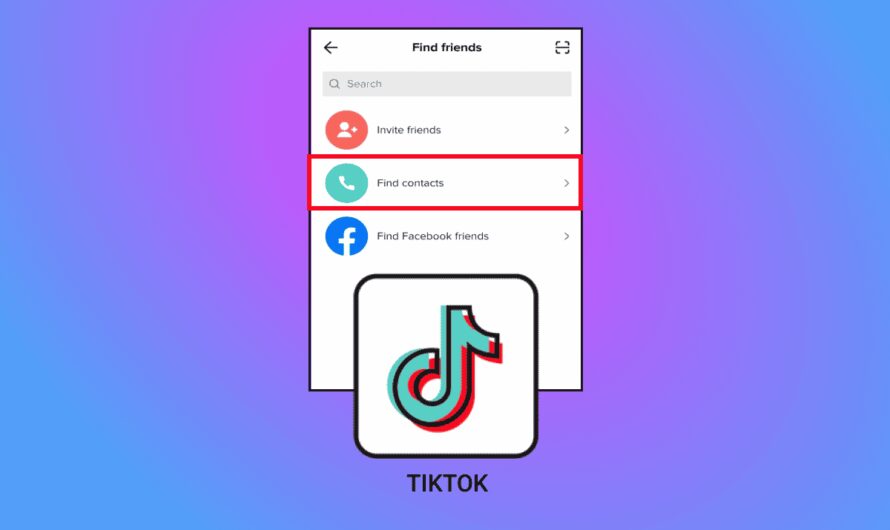 Cómo encontrar tus contactos en TikTok