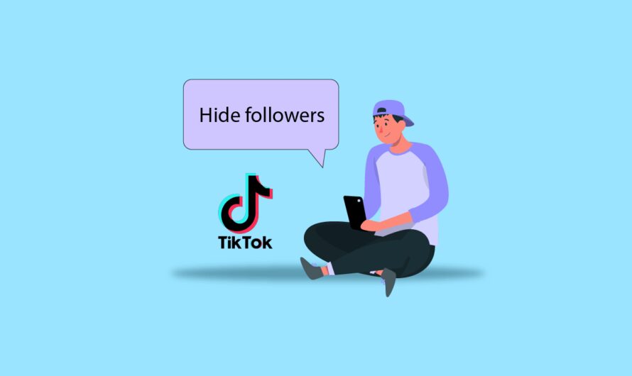 Cómo ocultar seguidores en TikTok