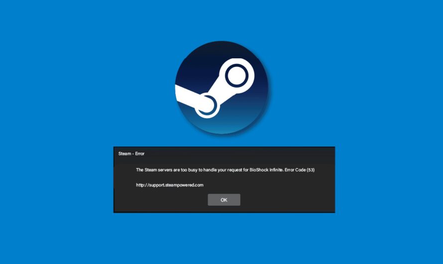 Solucionar el error 53 de Steam en Windows 10